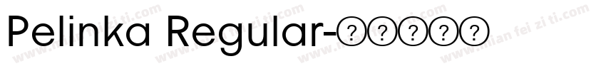 Pelinka Regular字体转换
